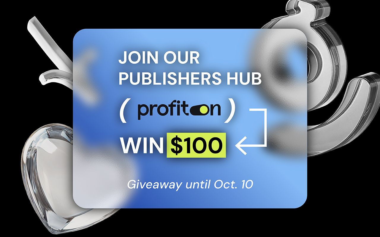 Galaksion for Publishers → ProfitOn. $100 welcome gift to a lucky follower