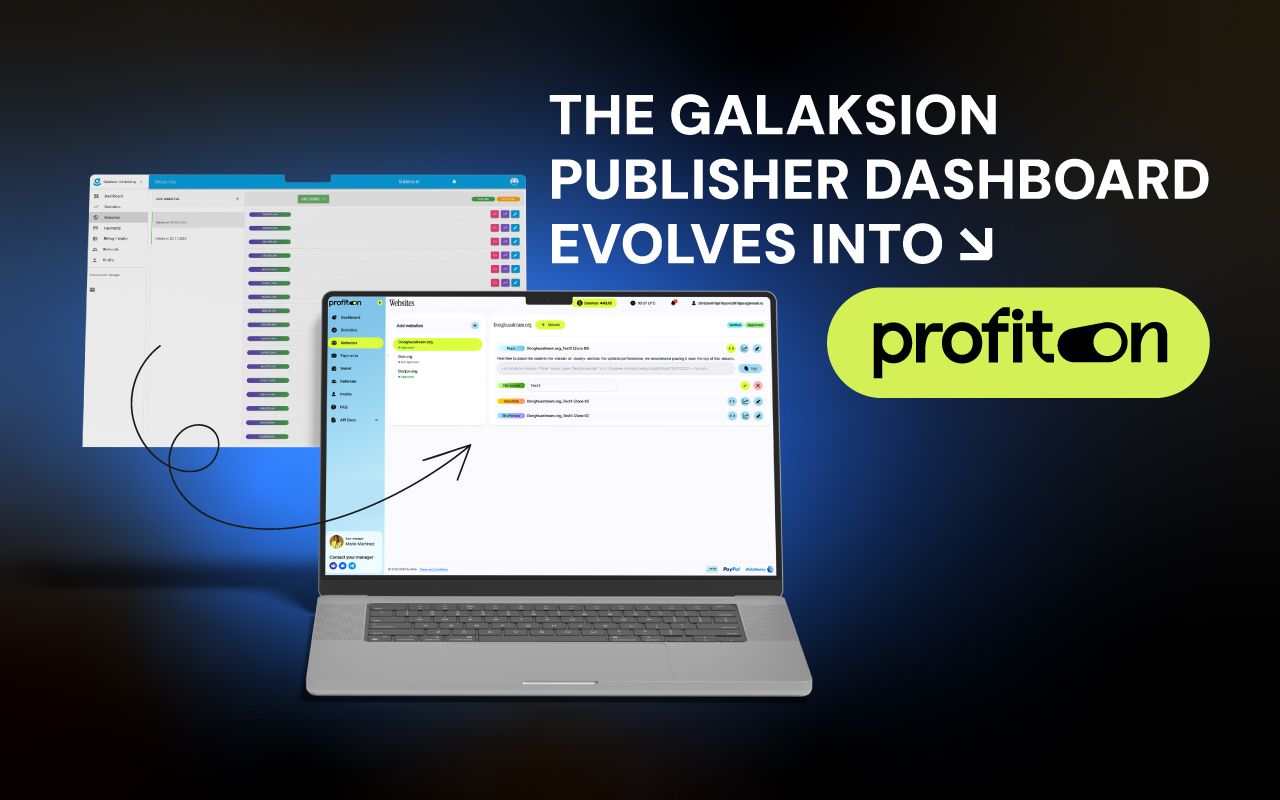 The Galaksion Publisher Dashboard Evolves into ProfitOn!