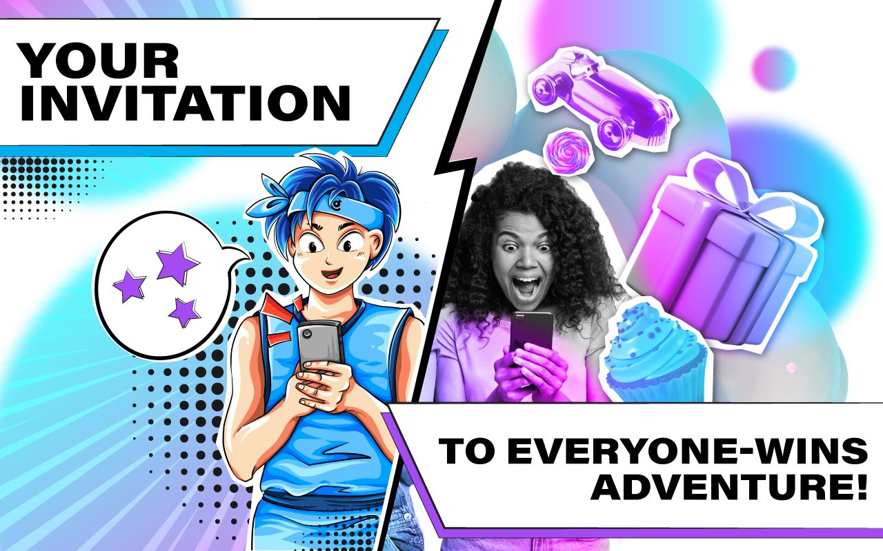 Here is your invitation to everyone-wins adventure