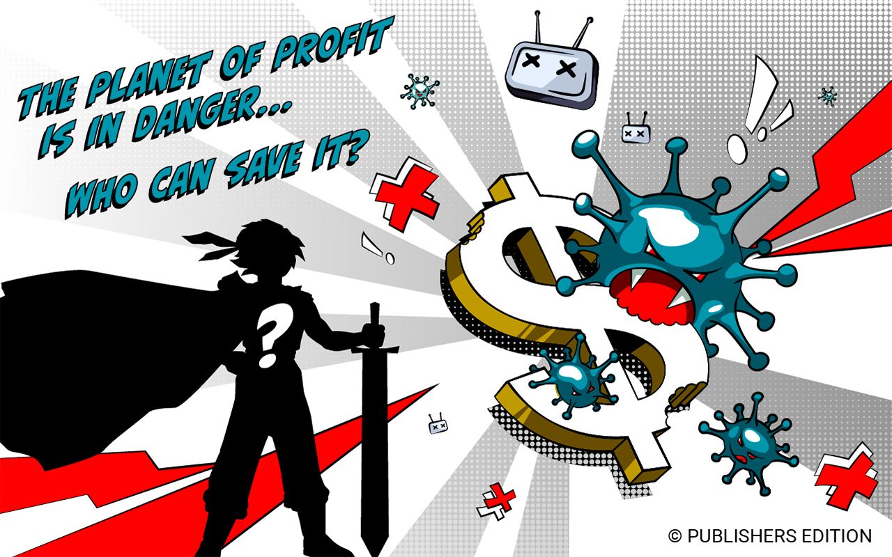The planet of profit is in danger…