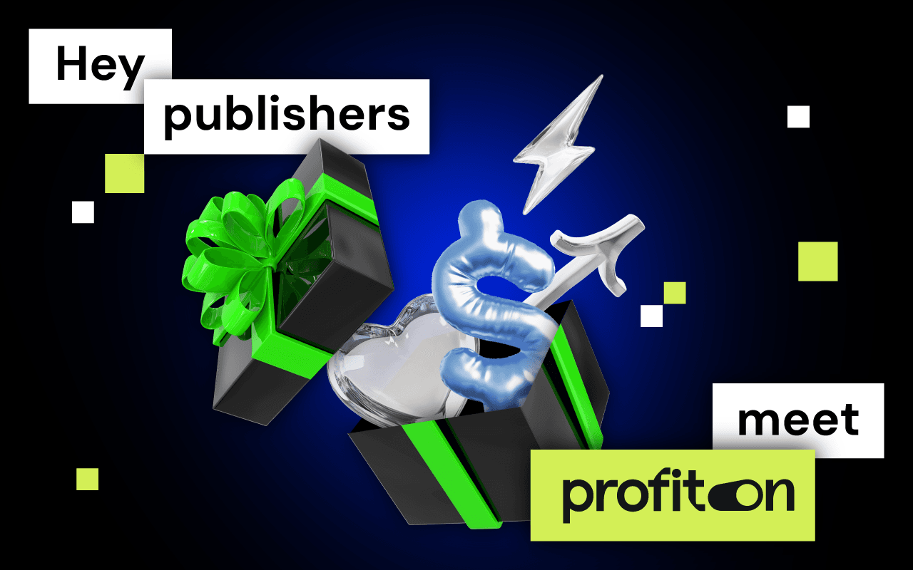Galaksion for Publishers → now ProfitOn!