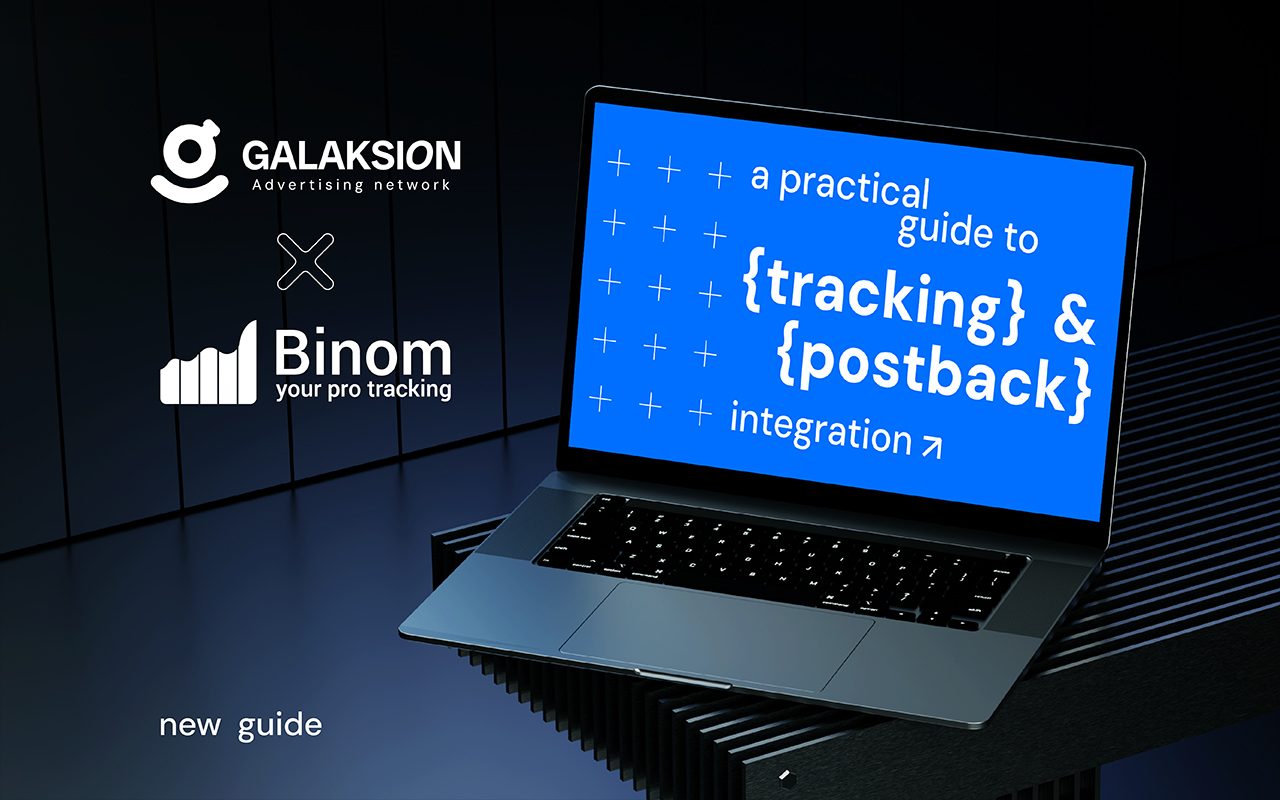 Galaksion × Binom: a practical guide to tracking and postback integration