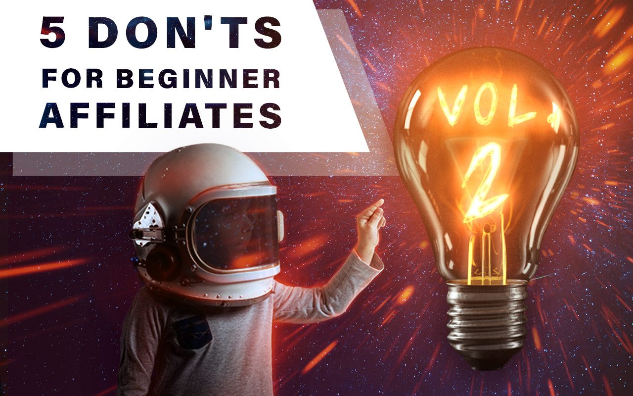5 most common beginner affiliate mistakes, part 2