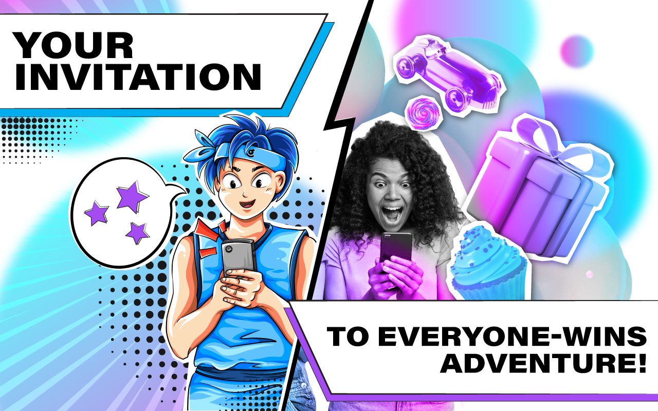 Here is your invitation to everyone-wins adventure