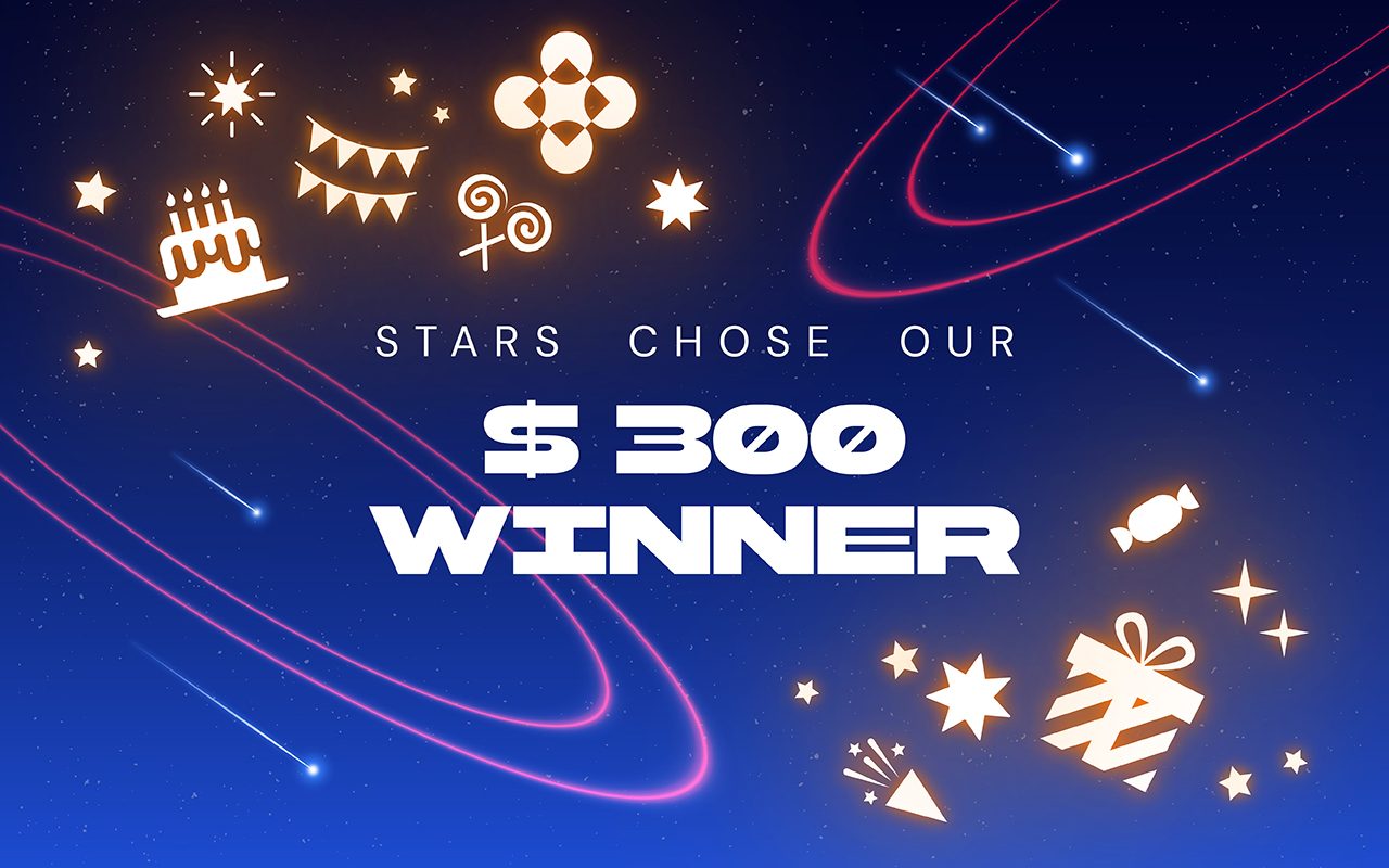 Stars have chosen our $300 winner