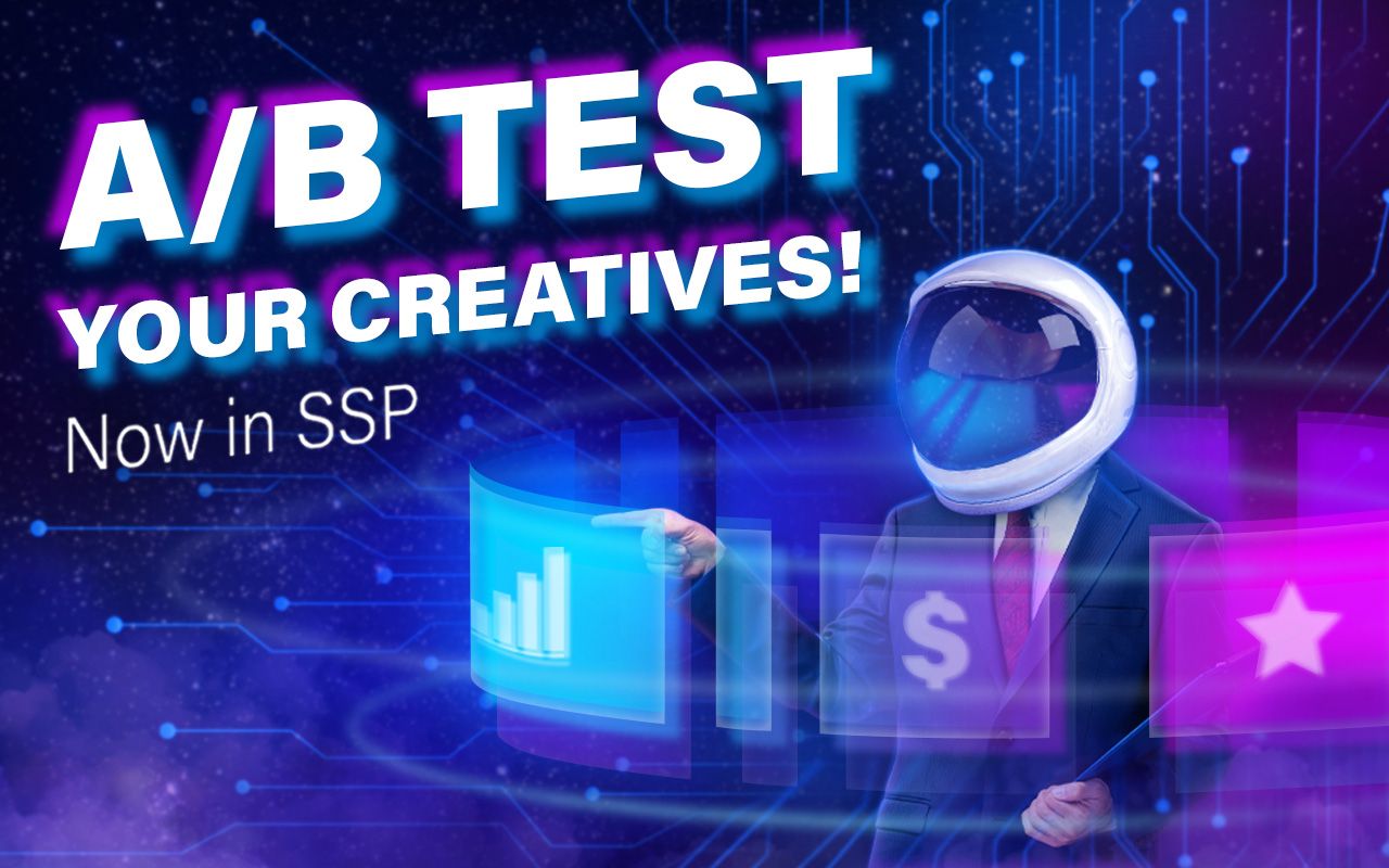 A/B test your creatives! Now in SSP!